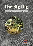 The Big Dig : Archaeology and the Jubilee Line Extension, , 1901992055
