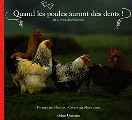 Quand les poules auront des dents !