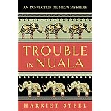 Trouble in Nuala (The Inspector de Silva Mysteries Book 1)