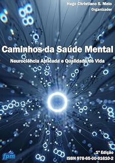 Livro Caminhos da saúde mental: Neurociência aplicada e qualidade de vida