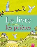 Le Livre de toutes les priÃ¨res (French Edition) by 