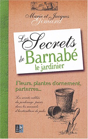 Les  secrets de Barnabé le jardinier