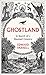 Ghostland: In Search of a Haunted Country by
