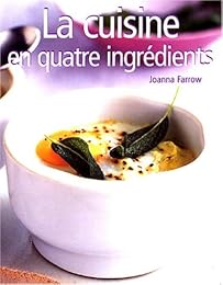 La  cuisine en quatre ingrédients
