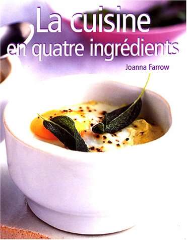 La  cuisine en quatre ingrédients