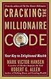 Cracking the Millionaire Code: Your Key to Enlightened Wealth