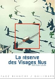 La  réserve des Visages Nus