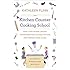 The Kitchen Counter Cooking School: How a Few Simple Lessons Transformed Nine Culinary Novices into Fearless Home Cooks By Kathleen Flinn