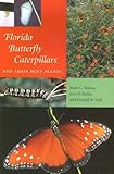 Florida Butterfly Gardening A Complete Guide To