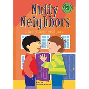 Nutty Neighbors: A Book of Knock-Knock Jokes (Read-It! Joke Books)