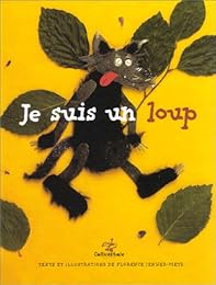 Je suis un loup