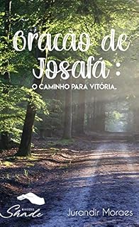 Livro Oração de Josafá: O Caminho Para a Vitória