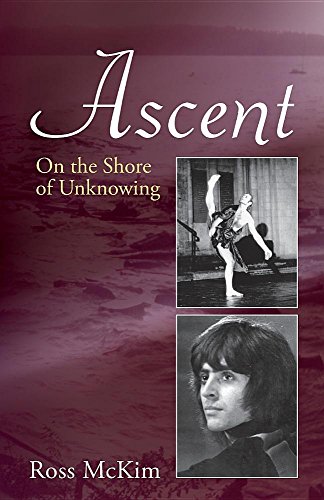 Ascent - On the Shore of Unknowing by Ross McKim