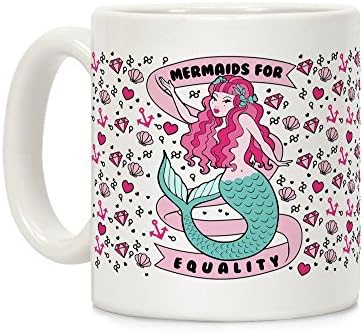 Mermaids For Equality White 11 Oz Ceramic Coffee Mug Little Gift Funny Mug