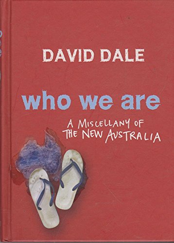 Who we are : a miscellany of the new Australia