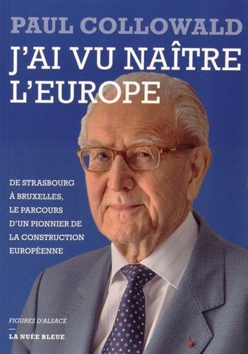 J'ai vu naître l'Europe