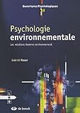 Psychologie environnementale : Les relations homme-environnement by