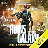 Galactic Breach: Ruins of the Galaxy, Book 2