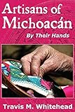 Artisans of Michoacan by 