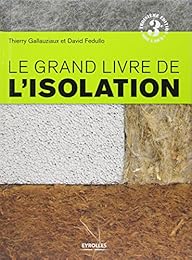 Le  grand livre de l'isolation