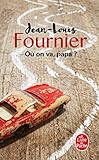 Où on Va, Papa ? (Le Livre de Poche) (French Edition) by