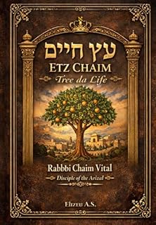 Livro Sefer Etz Chaim – Tree Of Life – Rabbi Chaim Vital