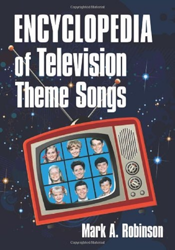 Download Encyclopedia of Television Theme Songs (English Edition) PDF