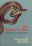 The Garter Snakes: Evolution and Ecology (Animal Natural History Series)