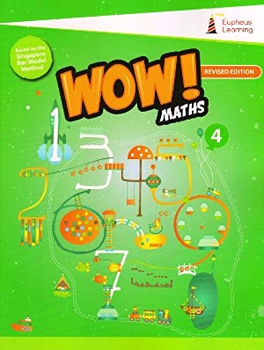 Eupheus Learning Wow Maths Book 4 (Revised Edition)