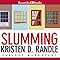 Slumming