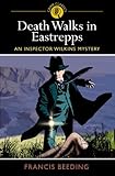 Front cover for the book Death Walks in Eastrepps by Francis Beeding