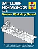 Battleship Bismarck Manual 1936-41: An insight into the design, contruction and operation of Nazi Ge by Agnus Konstam
