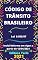 Livro Código de Trânsito Brasileiro – Lei 9.503/97: Atualizado - 2021