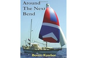 Around The Next Bend: The Rivers And Indians Of Guyana And Venezuela