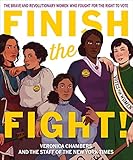 Finish the Fight!: The Brave and Revolutionary