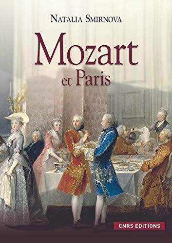Mozart et Paris (Art/Cinéma) (French Edition) by Natalia Smirnova