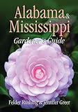 Front cover for the book Alabama & Mississippi Gardener's Guide by Felder Rushing