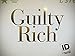 Guilty Rich Season 1 