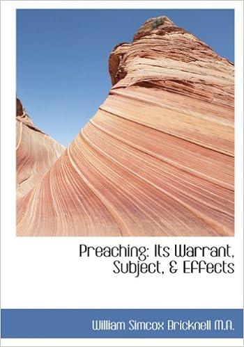Preaching Its Warrant Subject Effects Amazon Co Uk William
