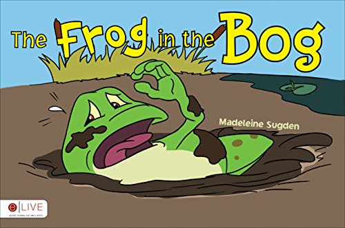 The Frog in the Bog