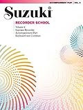 Suzuki Recorder School - Volume 4: Piano Accompaniment for Soprano Recorder Part