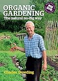 Organic Gardening: The Natural No-dig Way