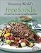 Free Foods: Guilt-free Food for Healthy Appetites by Slimming World