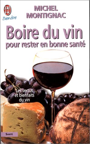 Boire du vin pour rester en bonne santé