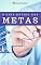 Livro Guia Rápido das Metas: Aprenda em uma hora a criar e cumprir metas em todas as áreas da sua vida (Guias Rápidos)