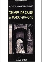 Crimes de sang à Marat-sur-Oise