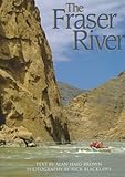 Front cover for the book The Fraser River by Alan Haig-Brown