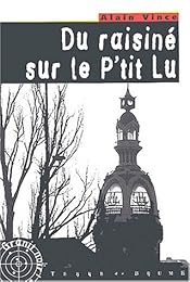 Du  raisiné sur le P'tit Lu