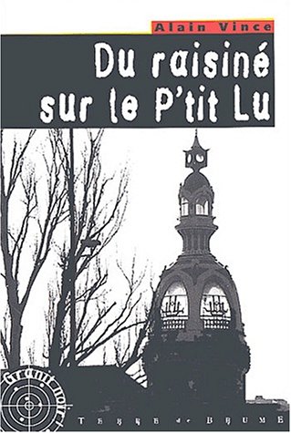 Du  raisiné sur le P'tit Lu