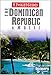 Insight Guide: The Dominican Republic & Haiti (1st Ed) by 